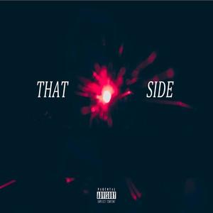 THAT SIDE (Explicit)