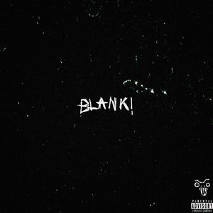 BLANK! (Explicit)