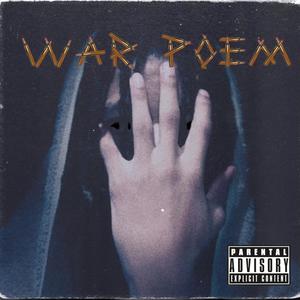War Poem (Explicit)