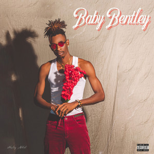 Baby Bentley (Explicit)