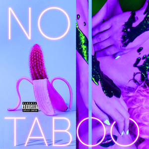 No Taboo (Explicit)