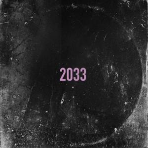 2033 (Explicit)