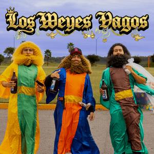 Los Weyes Vagos (feat. Infernuz & Yeisi) (Explicit)