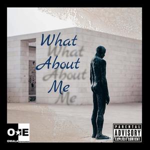 What about me (feat. Phlotime) [Explicit]