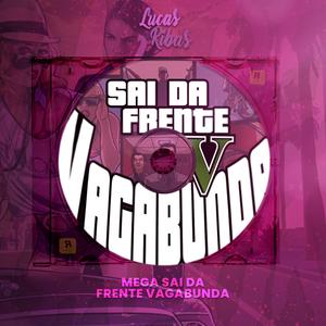 Mega Funk Sai Da Frente Vagabunda (Explicit)