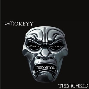 IMMORTAL (feat. TrenchKid)
