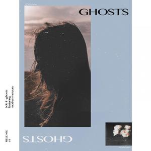 Ghosts(feat. Mother Mercury)