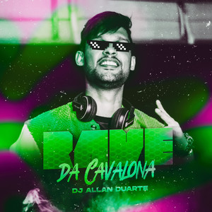 RAVE DA CAVALONA (Explicit)