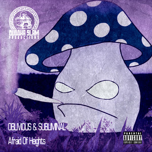 Afraid Of Heights (Explicit)