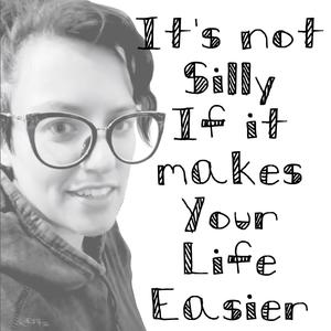 it's not silly if it makes your life easier (feat. catie osaurus)