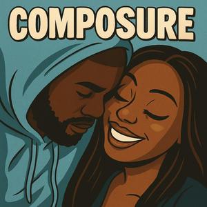 Composure (Explicit)