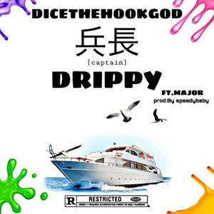 Drip Drip (feat. Major) (Explicit)