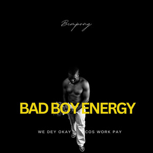 Bad Boy Energy (Explicit)