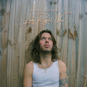 Love Right Now (Explicit)