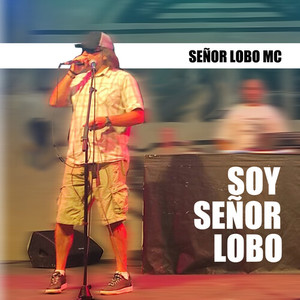 Soy Señor Lobo (Explicit)