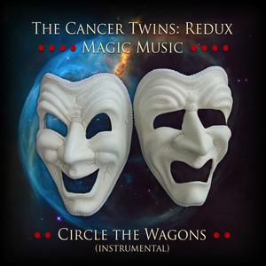 Circle the Wagons (Instrumental Remastered 2024)