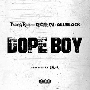 Dope Boy (feat. Rexx Life Raj & ALLBLACK) [Explicit]