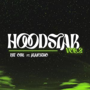 Hoodstar, Vol. 2 (feat. Manucho) (Explicit)