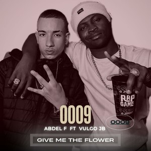 Give Me the Flower (Explicit)