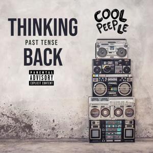 Thinking Back (Past Tense) [Explicit]