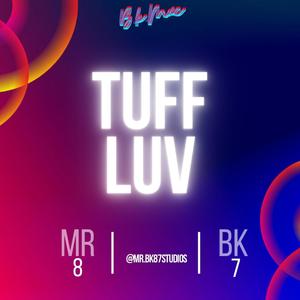 Tuff Luv (Explicit)