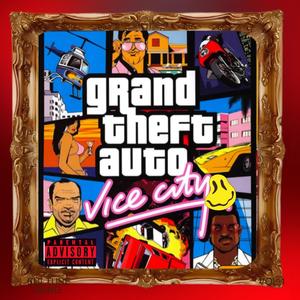 Vice City (Explicit)