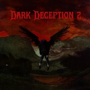 Dark Deception 2 (Explicit)