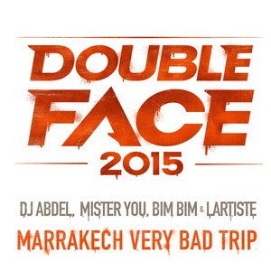 Marrakech Very Bad Trip (Double Face 2015) (Version courte)
