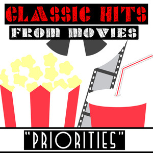 Classic Hits from Movies - Priorities