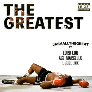 The Greatest (Explicit)