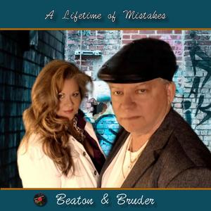 A Lifetime Of Mistakes (feat. Paul F. Bruder)