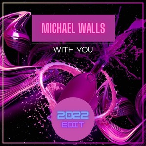 With You (2022 Edit)