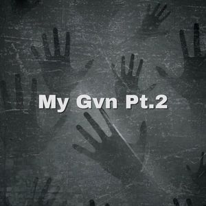 My Gvn Pt. 2 (Remix) [Explicit]