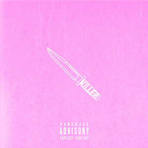 Killer (Explicit)