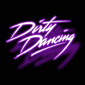 Dirty Dancing (Explicit)