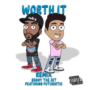 Worth It (Remix|Explicit)
