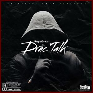 Drac Talk (Explicit)