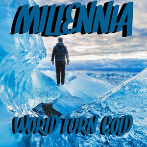 World Turn Cold