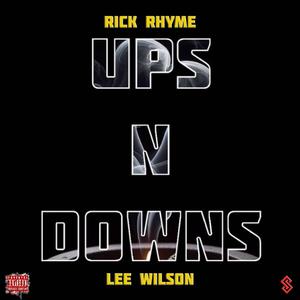 UPS N DOWNS (feat. Lee Wilson) (Explicit)