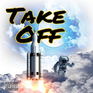 Take Off (Explicit)