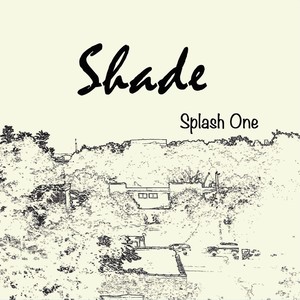 Shade (Explicit)