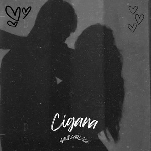 Cigana (Explicit)