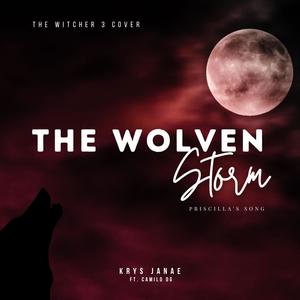 The Wolven Storm (Priscilla's Song)