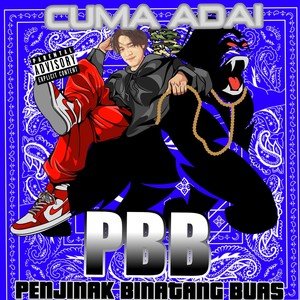 PBB (Penjinak Binatang Buas) [Explicit]