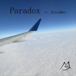 Paradox (feat. Glitchbot)