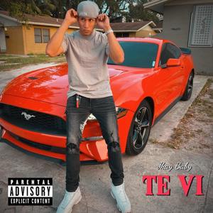 Te Vi (Explicit)