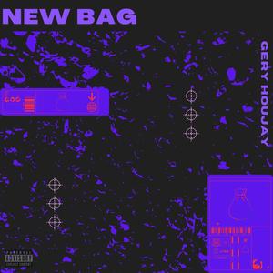 New Bag (Explicit)