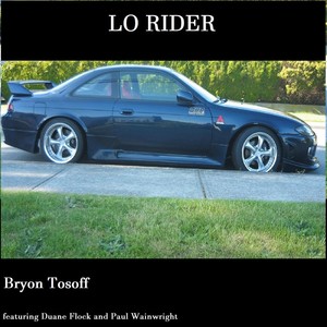 Lo Rider(feat. Duane Flock & Paul Wainwright)