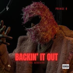 Backin' It Out (Explicit)