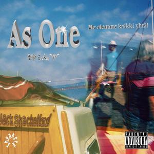 As One (Explicit)